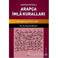 Modern Metodla Arapça İmla Kuralları - Nusrettin Bolelli - Rağbet Yayınları