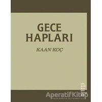 Gece Hapları - Kaan Koç - Altıkırkbeş Yayınları
