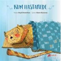 Kum Hastanede - Seçil Demirhan - Altıkırkbeş Yayınları