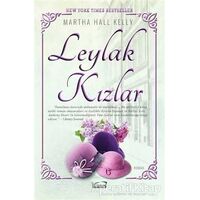 Leylak Kızlar - Martha Hall Kelly - Kanes Yayınları