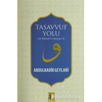 Tasavvuf Yolu - Abdulkadir Geylani - Ehil Yayınları