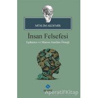 İnsan Felsefesi - Müslim Akdemir - Sentez Yayınları