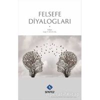 Felsefe Diyalogları - Kolektif - Sentez Yayınları