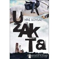 Uzakta - Mine Soysal - On8 Kitap