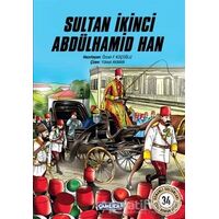 Sultan İkinci Abdülhamid Han - Özcan F. Koçoğlu - Çamlıca Çocuk Yayınları