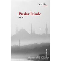 Puslar İçinde - Arif Ay - Muhit Kitap