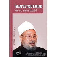 İslamda Yaşlı Hakları - Yusuf el-Karadavi - Nida Yayınları