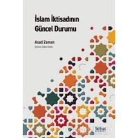 İslam İktisadının Güncel Durumu - Asad Zaman - İktisat Yayınları