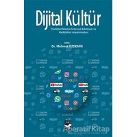 Dijital Kültür - Sona Rzayeva - Arı Sanat Yayınevi