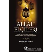 Allah Elçileri - Rabia Berna Tümkor - Arı Sanat Yayınevi