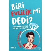 Biri Evlilik Mi Dedi ? - İrem Tunçer - Ceres Yayınları