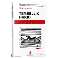 Tembellik Hakkı - Paul Lafargue - Ren Kitap