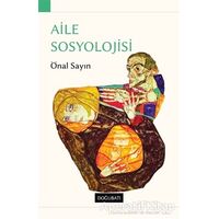 Aile Sosyolojisi - Önal Sayın - Doğu Batı Yayınları
