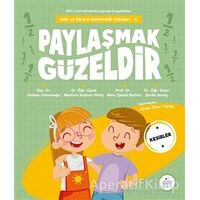 Paylaşmak Güzeldir - Şerife Sevinç - Pötikare Yayıncılık