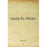 Vacib-ül Vücud - İrfan Avcı - Cinius Yayınları