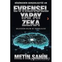 Evrensel Yapay Zeka - Metin Şahin - Cinius Yayınları