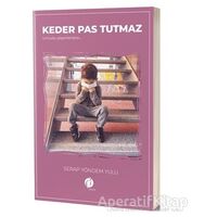Keder Pas Tutmaz - Serap Yöndem Yulu - Herdem Kitap
