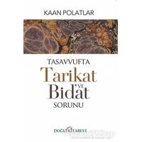 Tasavvufta Tarikat ve Bidat Sorunu - Kaan Polatlar - Doğu Kitabevi