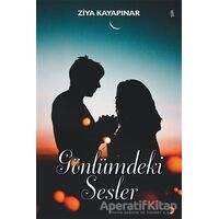 Gönlümdeki Sesler - Ziya Kayapınar - Cinius Yayınları