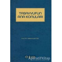 Tasavvufun Ana Konuları - Abdurrezzak Tek - Diyanet İşleri Başkanlığı