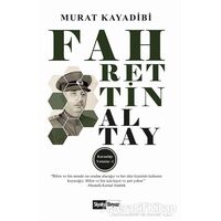 Fahrettin Altay - Murat Kayadibi - Siyah Beyaz Yayınları