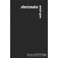 Aforizmalar - Melih Çelenk - Cinius Yayınları