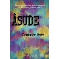 Asude - Ramazan İlhan - Cinius Yayınları