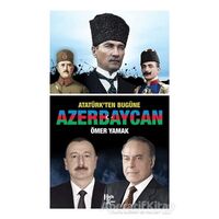 Atatürk’ten Bugüne Azerbaycan - Ömer Yamak - Halk Kitabevi