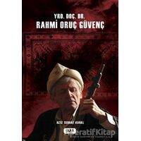 Yrd. Doç. Dr. Rahmi Oruç Güvenç - Aziz Serhat Kural - Tilki Kitap