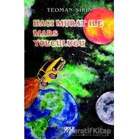 Hacı Murat ile Mars Yolculuğu - Teoman Şirin - Gece Kitaplığı