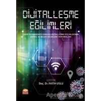 Dijitalleşme Eğilimleri - Fatih Uslu - Nobel Bilimsel Eserler