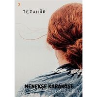 Tezahür - Menekşe Karaköse - Cinius Yayınları