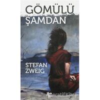 Gömülü Şamdan - Stefan Zweig - Halk Kitabevi