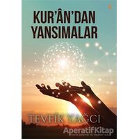 Kur’an’dan Yansımalar - Tevfik Yağcı - Cinius Yayınları