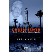 Canım İzmir - Atila Akın - Gece Kitaplığı