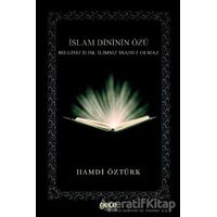 İslam Dininin Özü - Hamdi Öztürk - Gece Kitaplığı