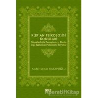Kuran Psikolojisi Konuları - Abdurrahman Kasapoğlu - Gece Kitaplığı