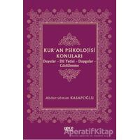 Kuran Psikolojisi Konuları - Abdurrahman Kasapoğlu - Gece Kitaplığı