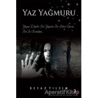 Yaz Yağmuru - Beyaz Tılsım - Cinius Yayınları