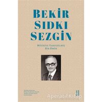 Bekir Sıdkı Sezgin - Yasin Eker - Ketebe Yayınları