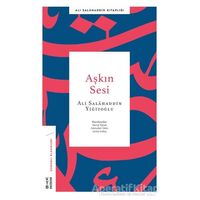 Aşkın Sesi - Ali Salahaddin Yiğitoğlu - Ketebe Yayınları