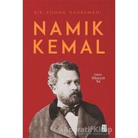 Namık Kemal - Bir Roman Kahramanı - Hüseyin Su - Ketebe Yayınları