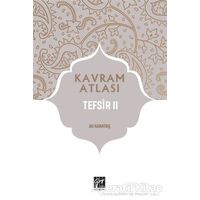 Tefsir 2 - Kavram Atlası - Ali Karataş - Gazi Kitabevi