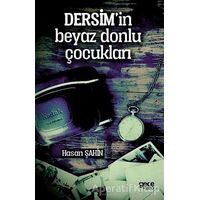 Dersimin Beyaz Donlu Çocukları - Hasan Şahin - Gece Kitaplığı