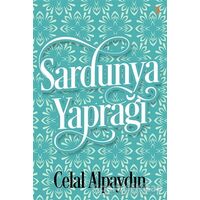 Sardunya Yaprağı - Celal Alpaydın - Cinius Yayınları