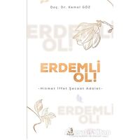 Erdemli Ol! - Kemal Göz - Fecr Yayınları