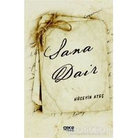 Sana Dair - Hüseyin Ateş - Gece Kitaplığı