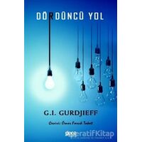 Dördüncü Yol - G. I. Gurdjieff - Gece Kitaplığı