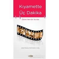 Kıyamette Üç Dakika - Kolektif - Kevser Yayınları