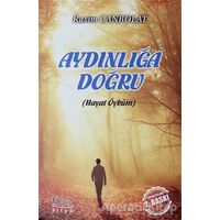 Aydınlığa Doğru - Rasim Canbolat - Barış Kitap